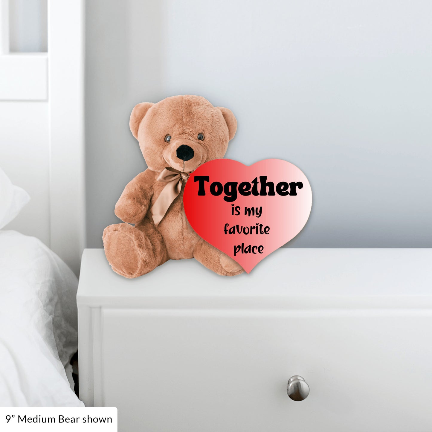 Romantic Vibes Plush Teddy Bear- Together is my favorite place - Free shipping to USA