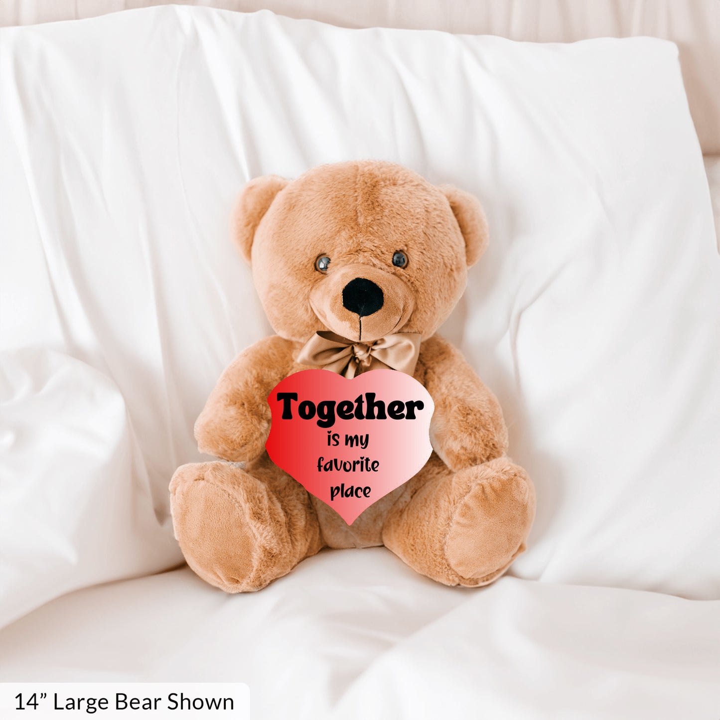 Romantic Vibes Plush Teddy Bear- Together is my favorite place - Free shipping to USA