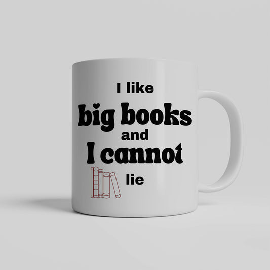 I Like Big Books and I Cannot Lie Mug - Fun Ceramic Cup for Book Lovers - Perfect Gift for Avid Readers and Bibliophiles - free shipping to USA