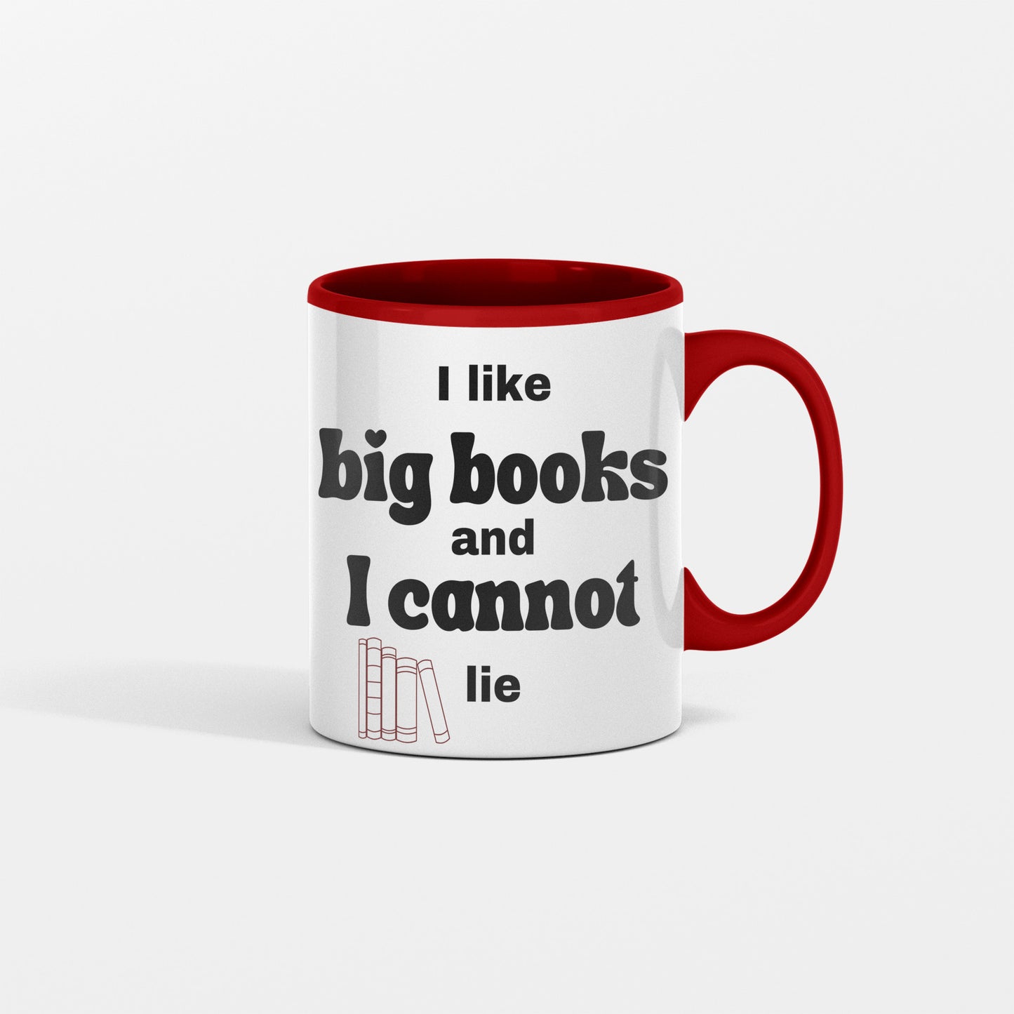 I Like Big Books and I Cannot Lie Mug - Fun Ceramic Cup for Book Lovers - Perfect Gift for Avid Readers and Bibliophiles - free shipping to USA