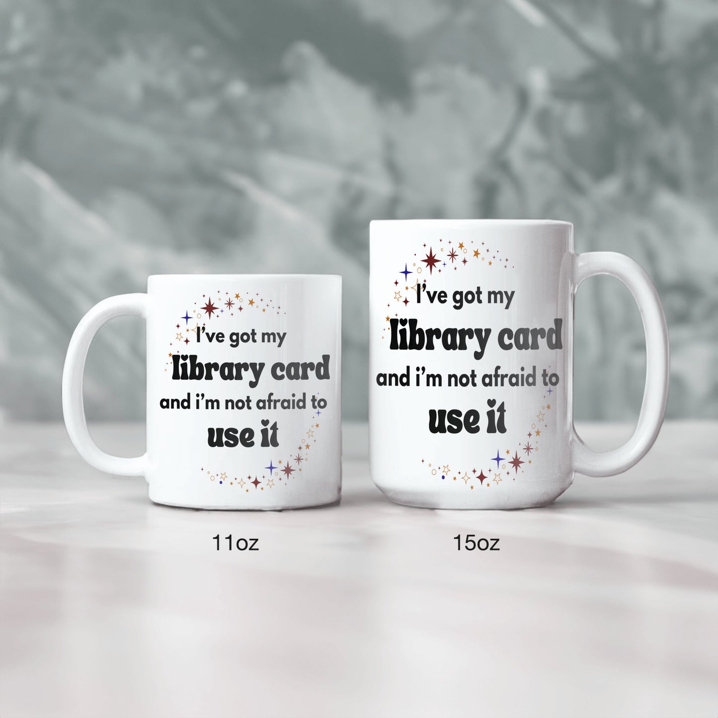 I've got my library card and not afraid to use it - funny ceramic coffee mug for readers, students, researchers - free shipping to USA