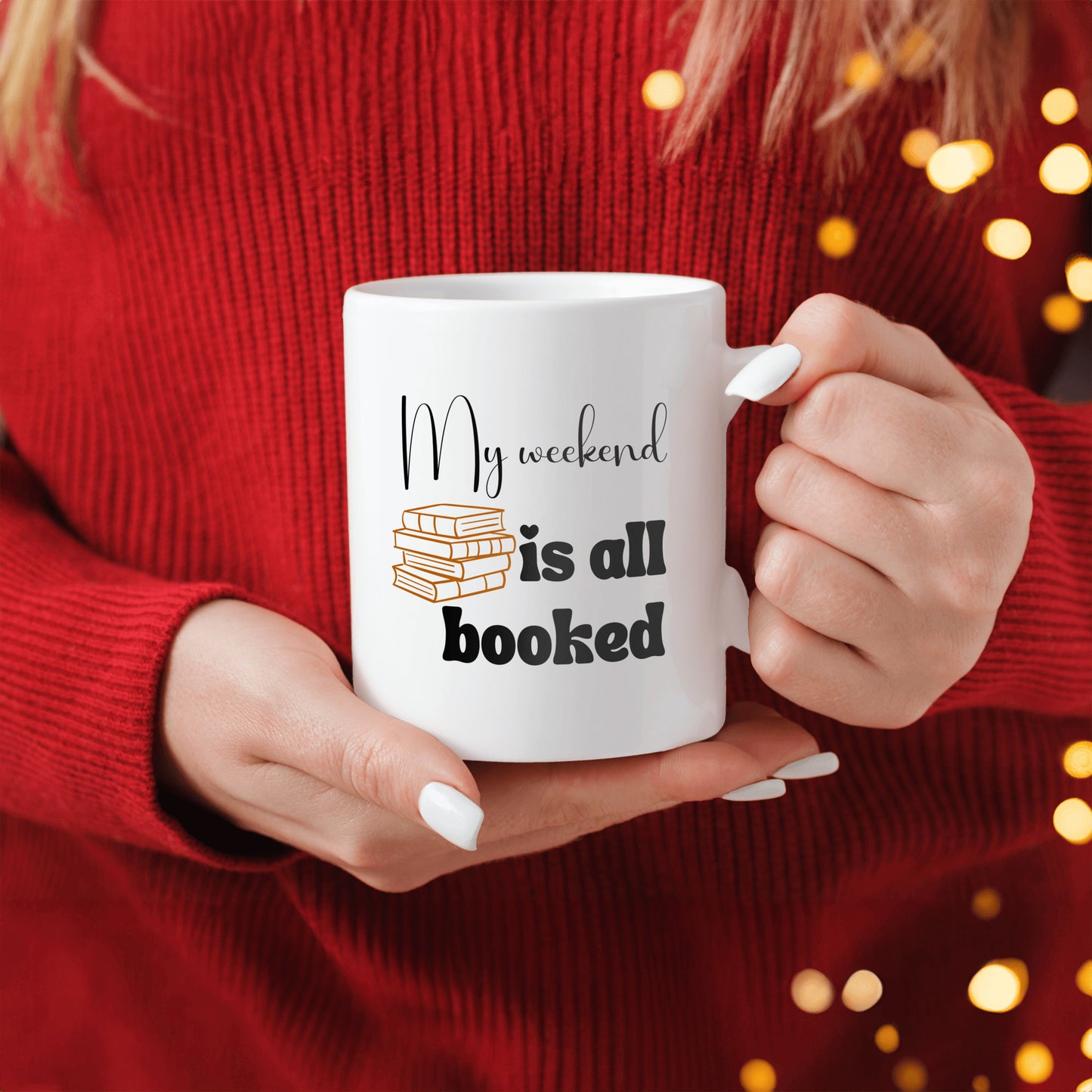 Delightful ceramic coffee mug for the book enthusiast - My weekend is all booked - Perfect for book clubs - Free shipping to USA