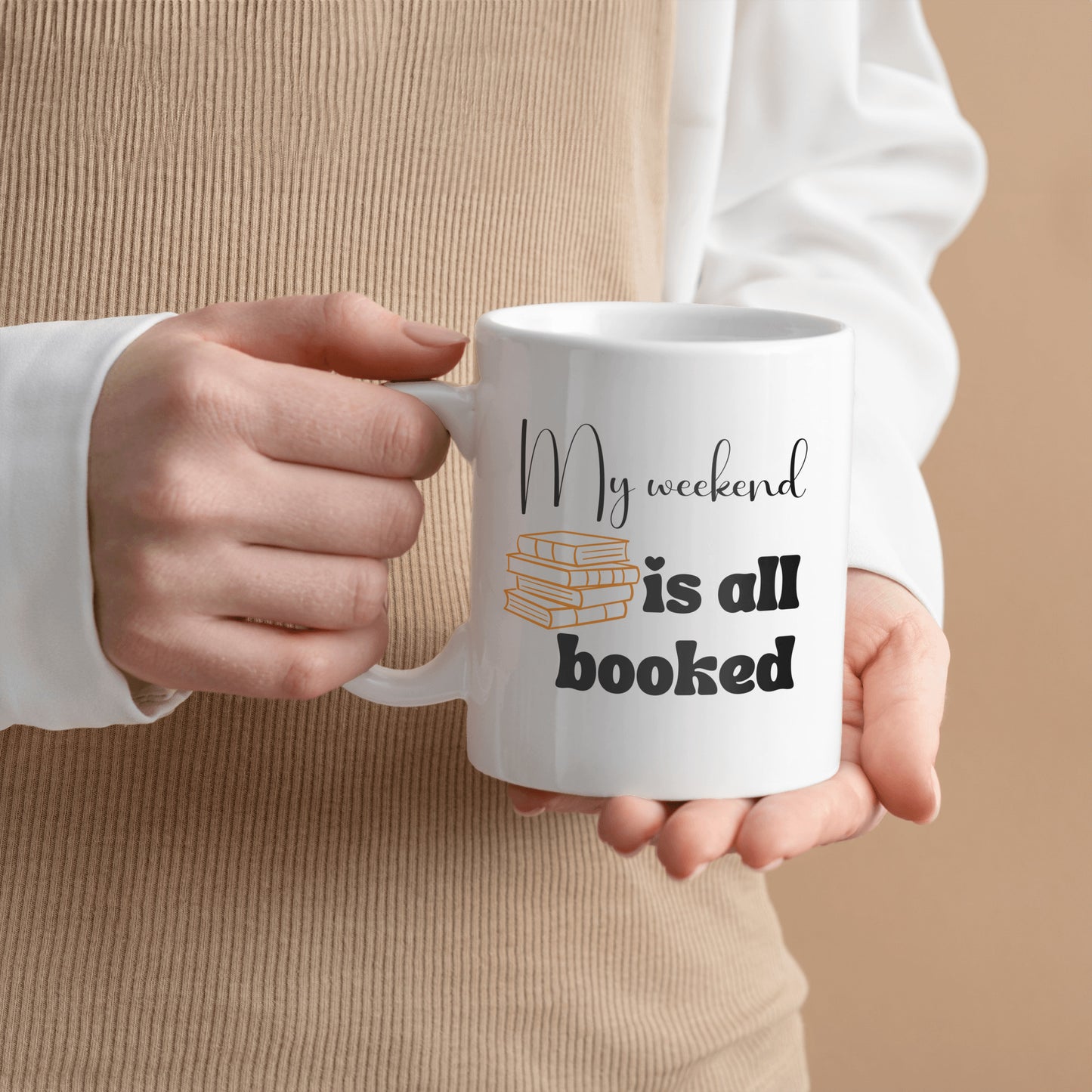 Delightful ceramic coffee mug for the book enthusiast - My weekend is all booked - Perfect for book clubs - Free shipping to USA