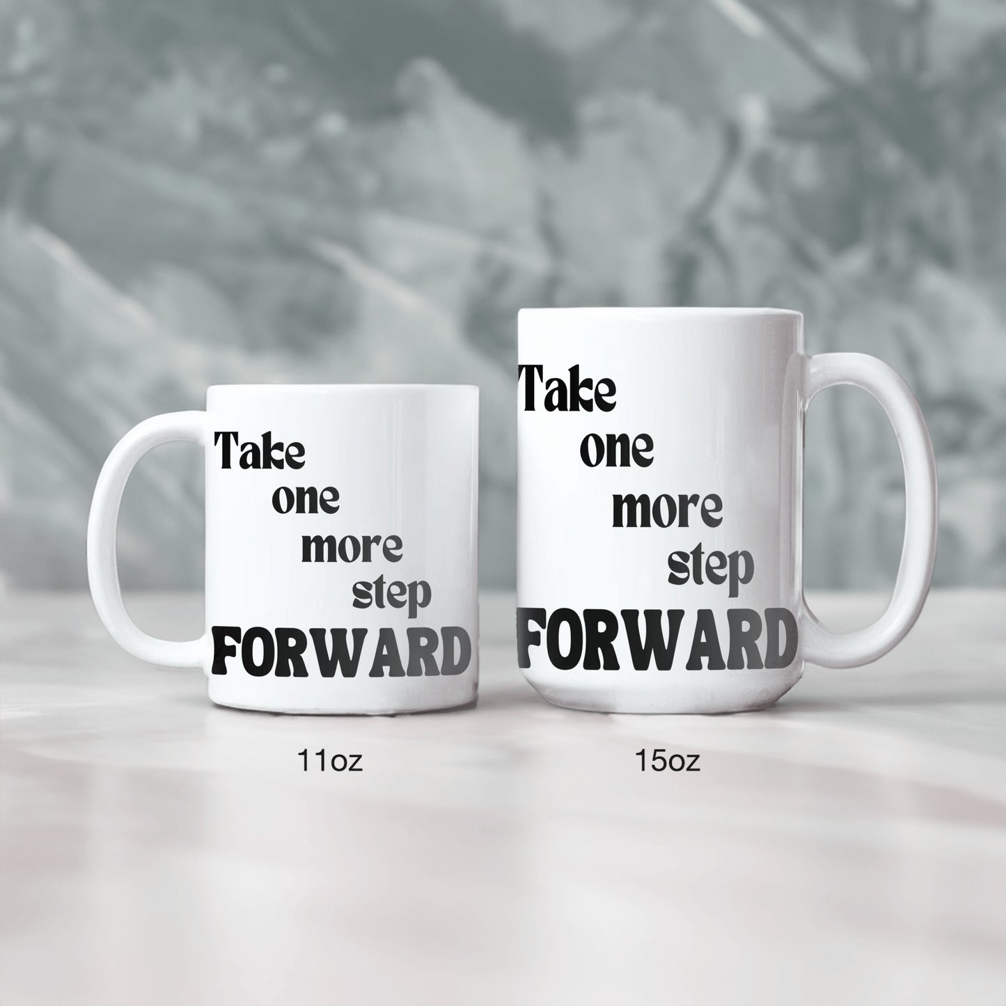 Spread encouragement - One more step forward ceramic coffee mug - Great gift for students, friends, family, birthdays, entrepreneurs - free shipping to USA