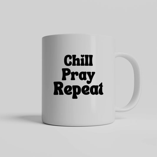 Chill Pray Repeat Ceramic coffee mug - Great gift for any occasion - free shipping