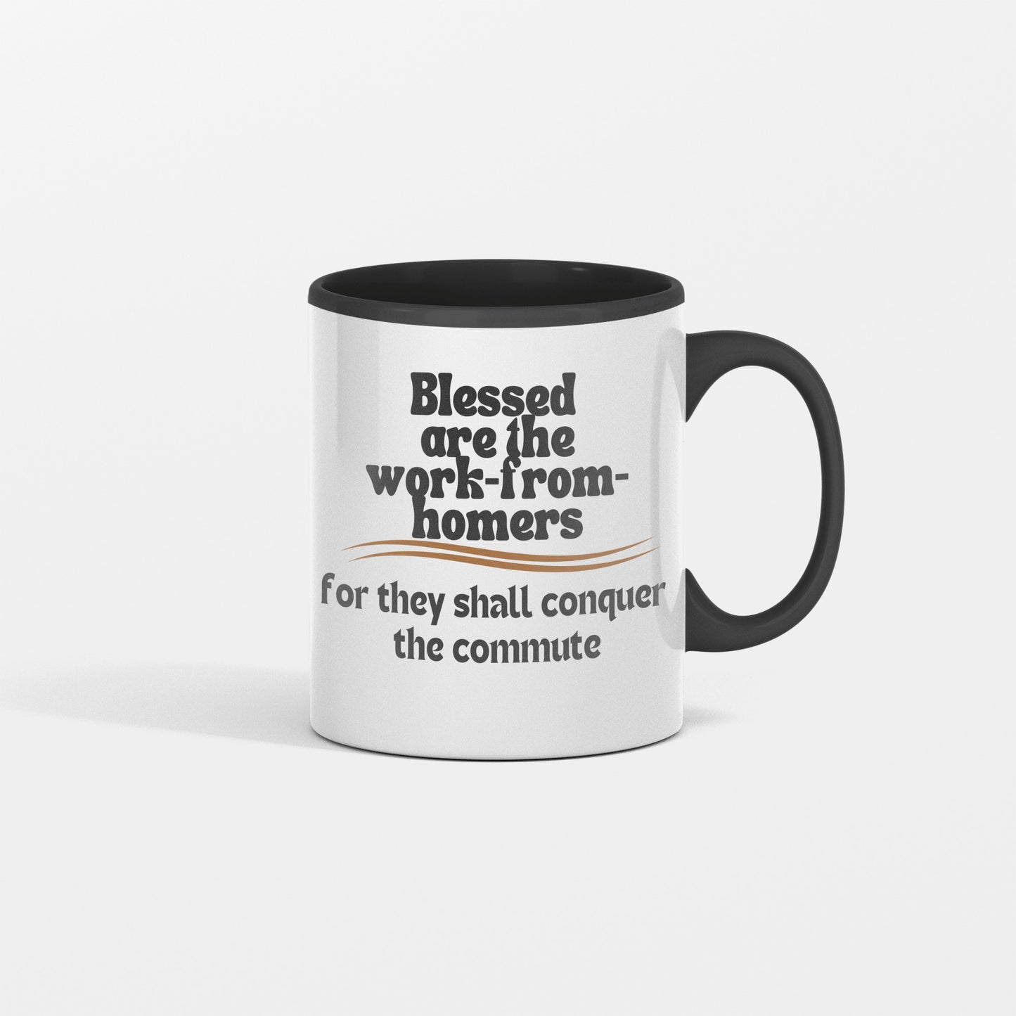 Working from home and commute humor| Blessed are the work-from-homers| Gift idea for those who work from home - Free shipping to USA