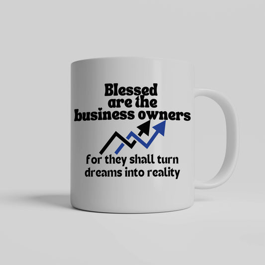 Business owners dream ceramic coffee mug - Great gift for business owners for all occasions or to encourage a new business - free shipping to USA