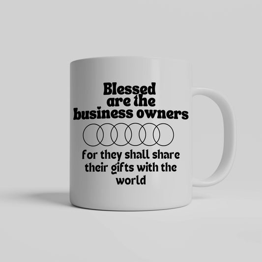 Blessed business owners ceramic coffee mug - Great gift for business owners for all occasions or to encourage a new business - free shipping to USA