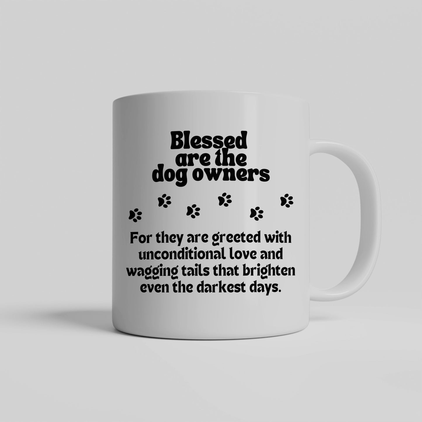 Dog owners gift| Blessed are the dog owners...ceramic coffee mug| Unique gift for dog owners | Great gift for any occasion - free shipping to USA