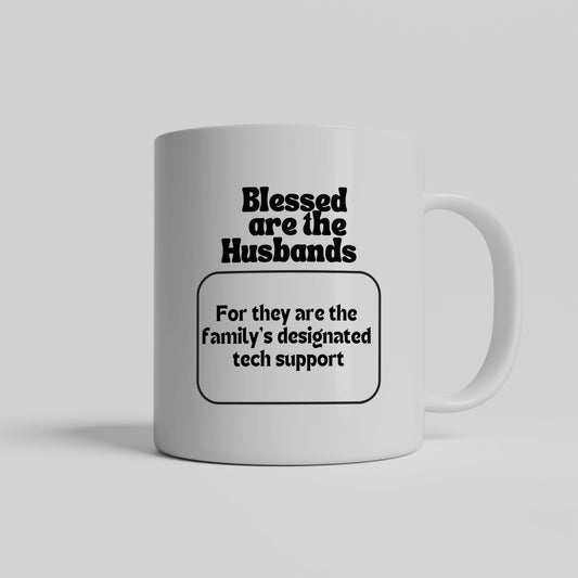 Free tech support message| Blessed are the husbands ceramic coffee mug| Fun gift for husband - free shipping