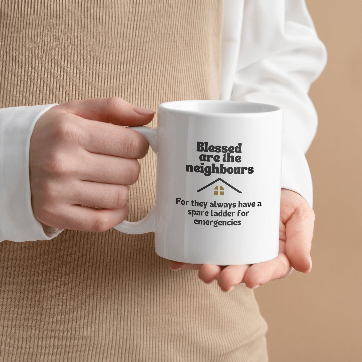 Great neighbour message| Blessed are the neighbours ceramic coffee mug| Funny neighbour quote| Thank you gift for neighbour - free shipping to USA