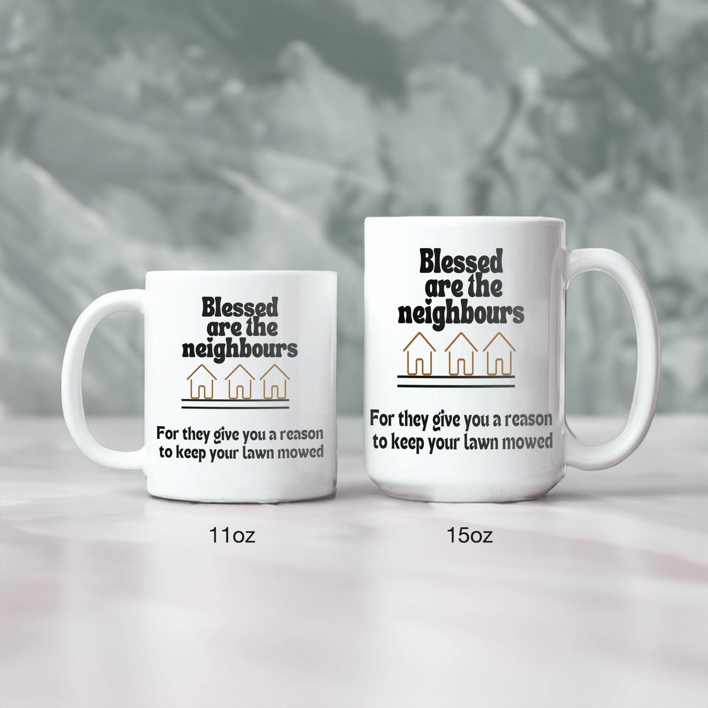 Neighbour humor ceramic coffee mug| Blessed are the neighbours| Great housewarming gift idea - free shipping to USA