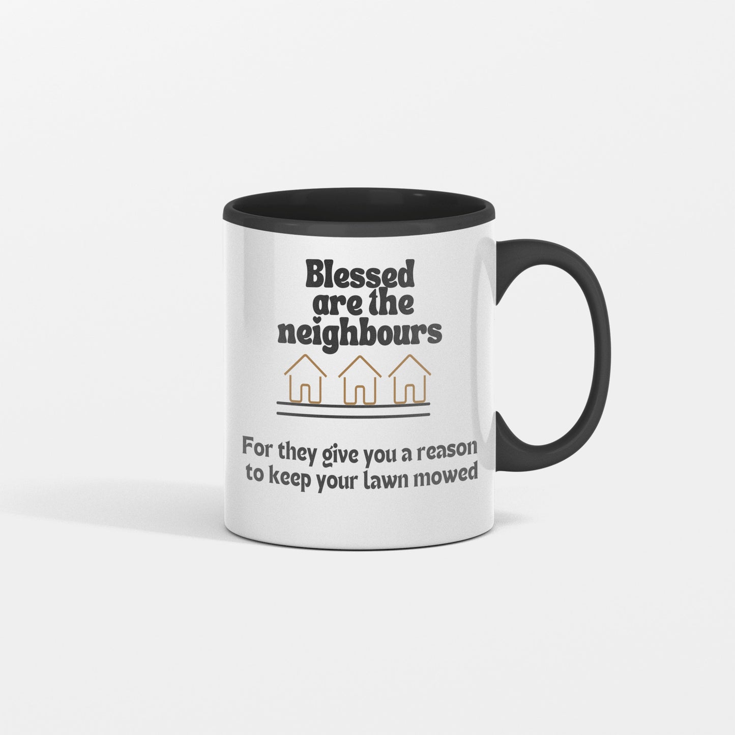 Neighbour humor ceramic coffee mug| Blessed are the neighbours| Great housewarming gift idea - free shipping to USA