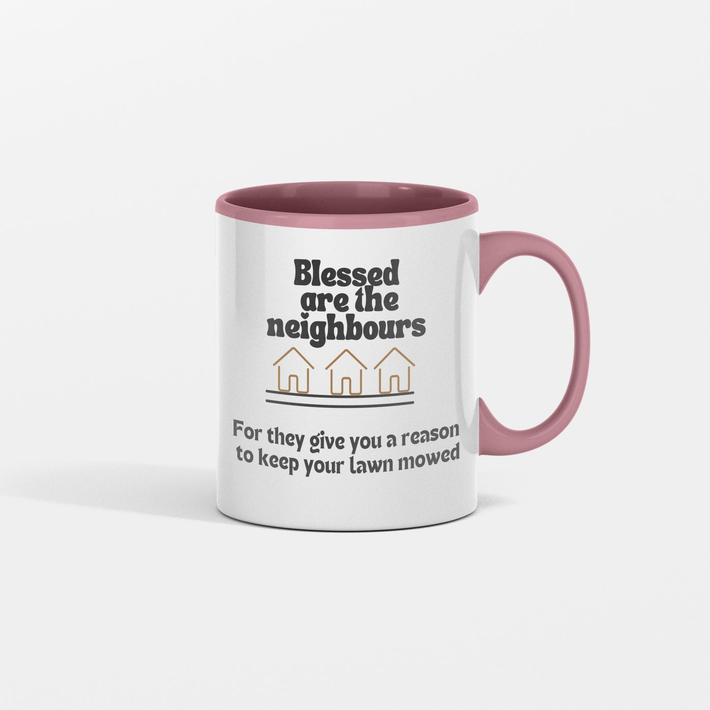 Neighbour humor ceramic coffee mug| Blessed are the neighbours| Great housewarming gift idea - free shipping to USA