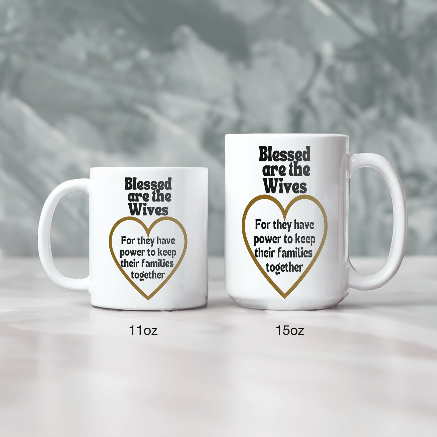 Power and Love mesage| Blessed are the wives ceramic coffee mug| Custom wife mug| Wife appreciation gift- free shipping to USA