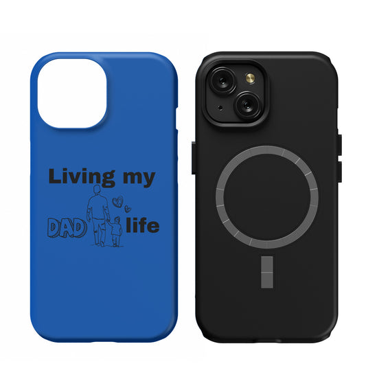 Custom Daddy Blue iPhone 15 Magsafe case - Living my dad life - Gift for a proud father - free shipping to USA