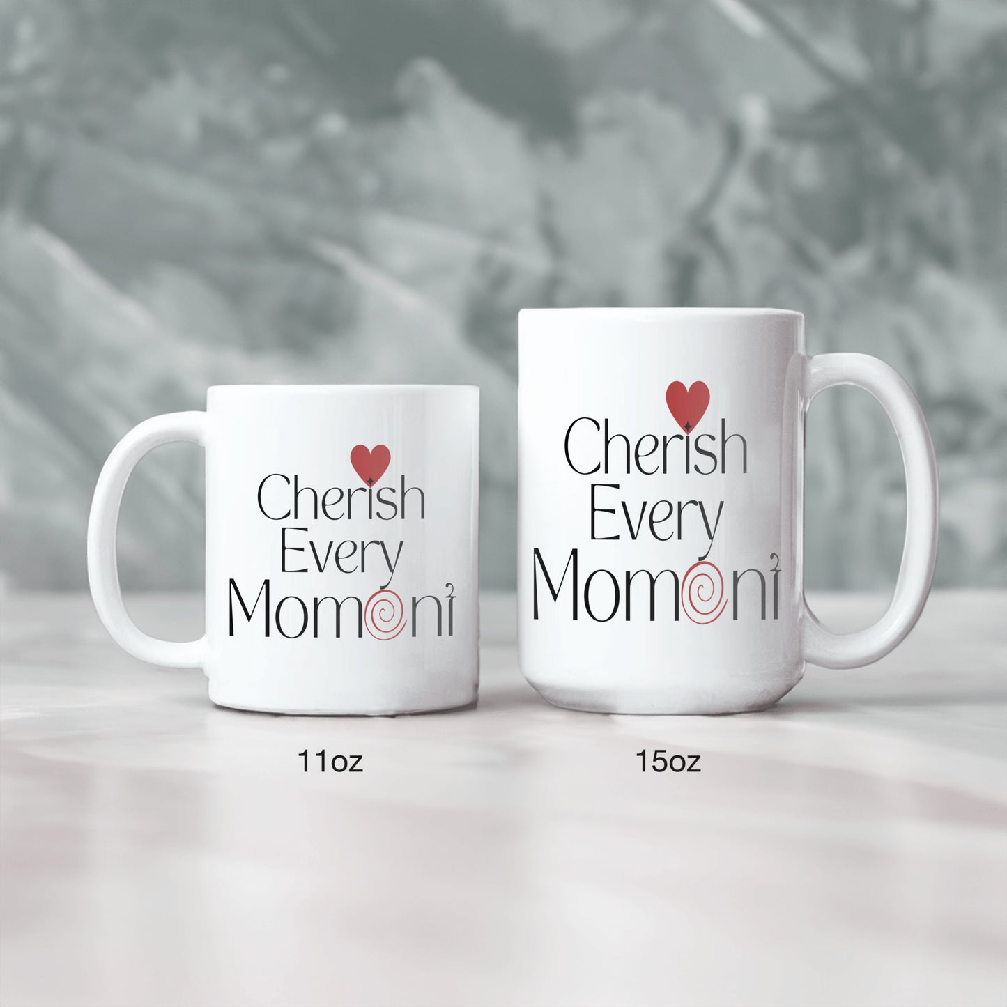 Cherish every moment ceramic coffee mug - free shipping to USA