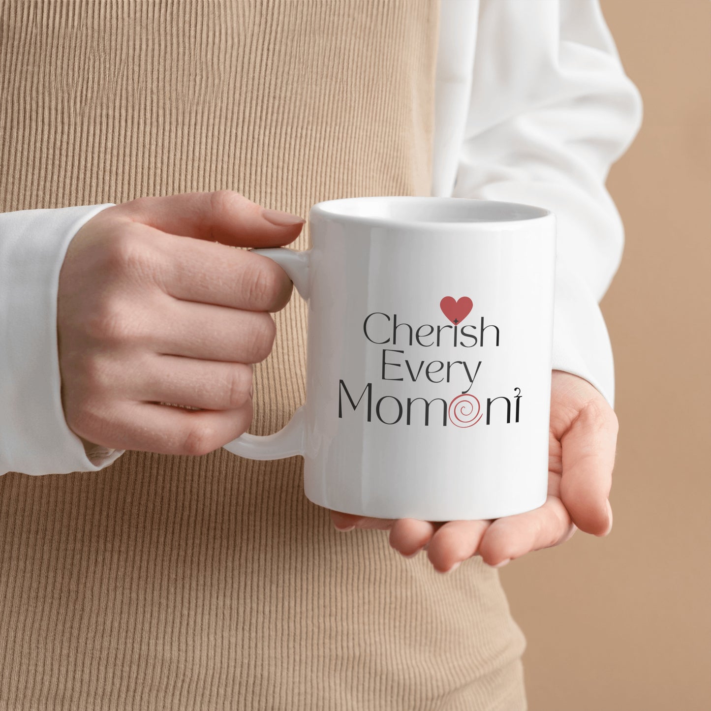 Cherish every moment ceramic coffee mug - free shipping to USA