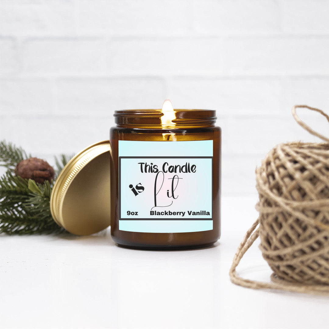 This Candle is Lit - 9oz Blackberry Vanilla scented soy wax candle - Gift for all occasions - free shipping to USA