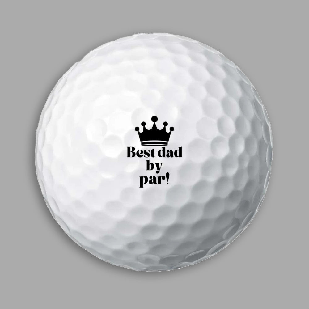 Dad's par-fect golf ball set - Customized best dad by par set of 6 balls - Great gift for dad - free shipping to USA