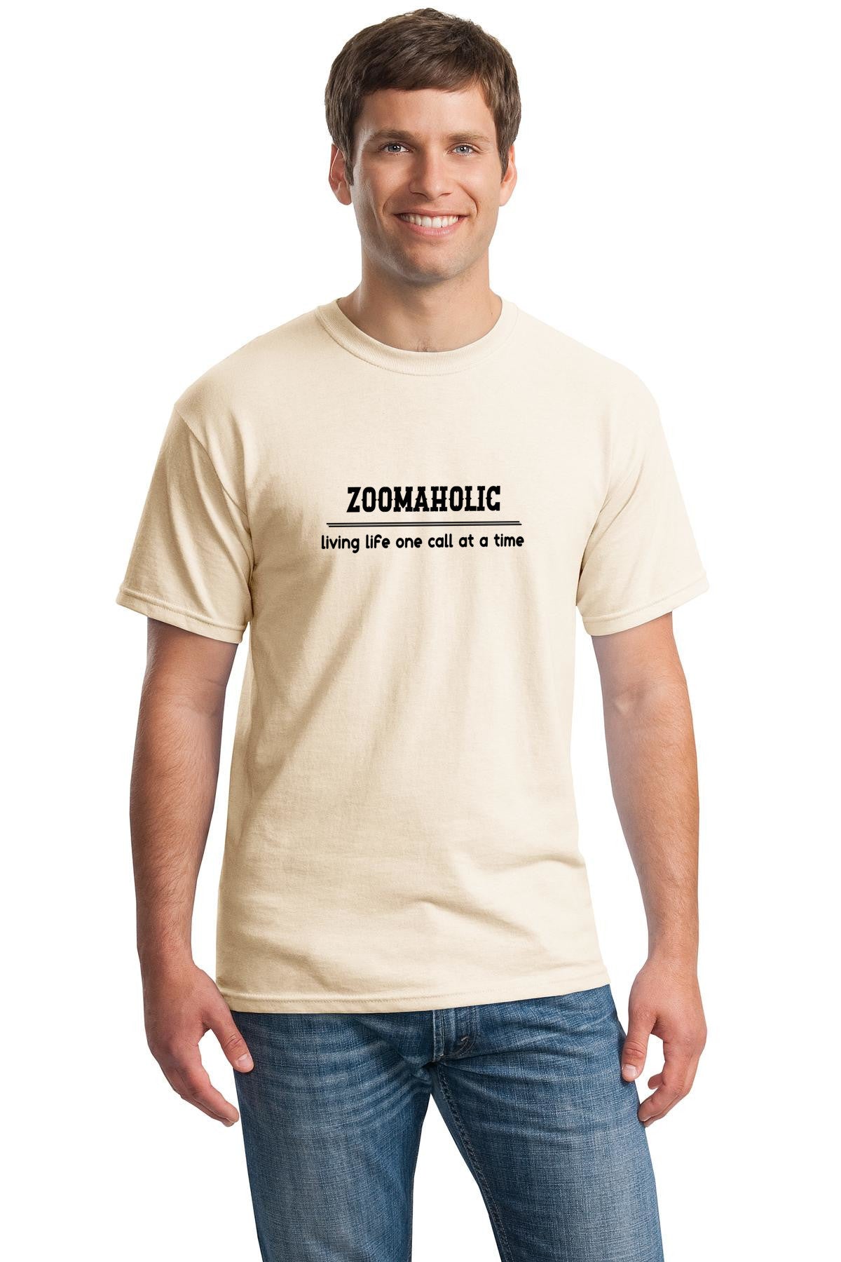 Funny zoomaholic Unisex Gildan 5000 Heavy Cotton T-shirt | Living life one call at a time| free shipping to USA