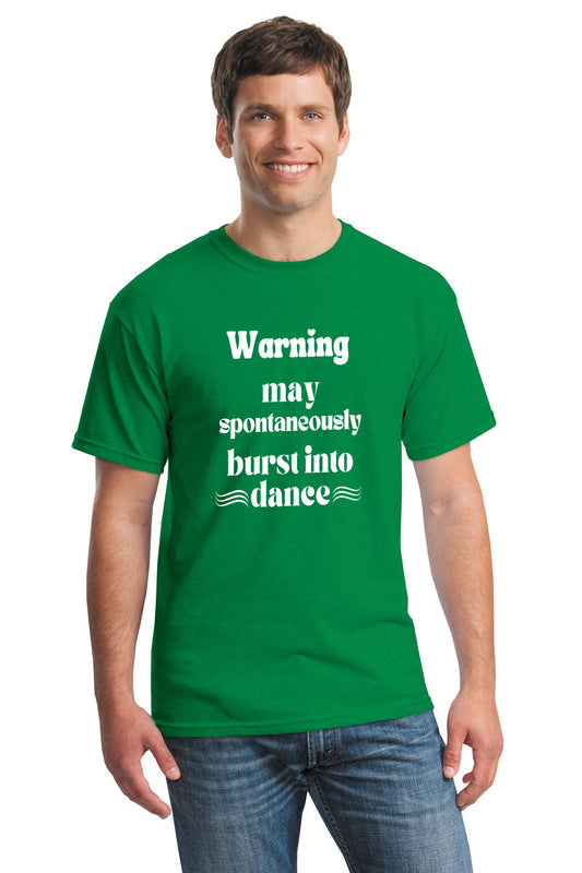 Funny dance warning Unisex Gildan 5000 Heavy Cotton T-shirt | Warning, may spontaneously burst into dance| free shipping to USA