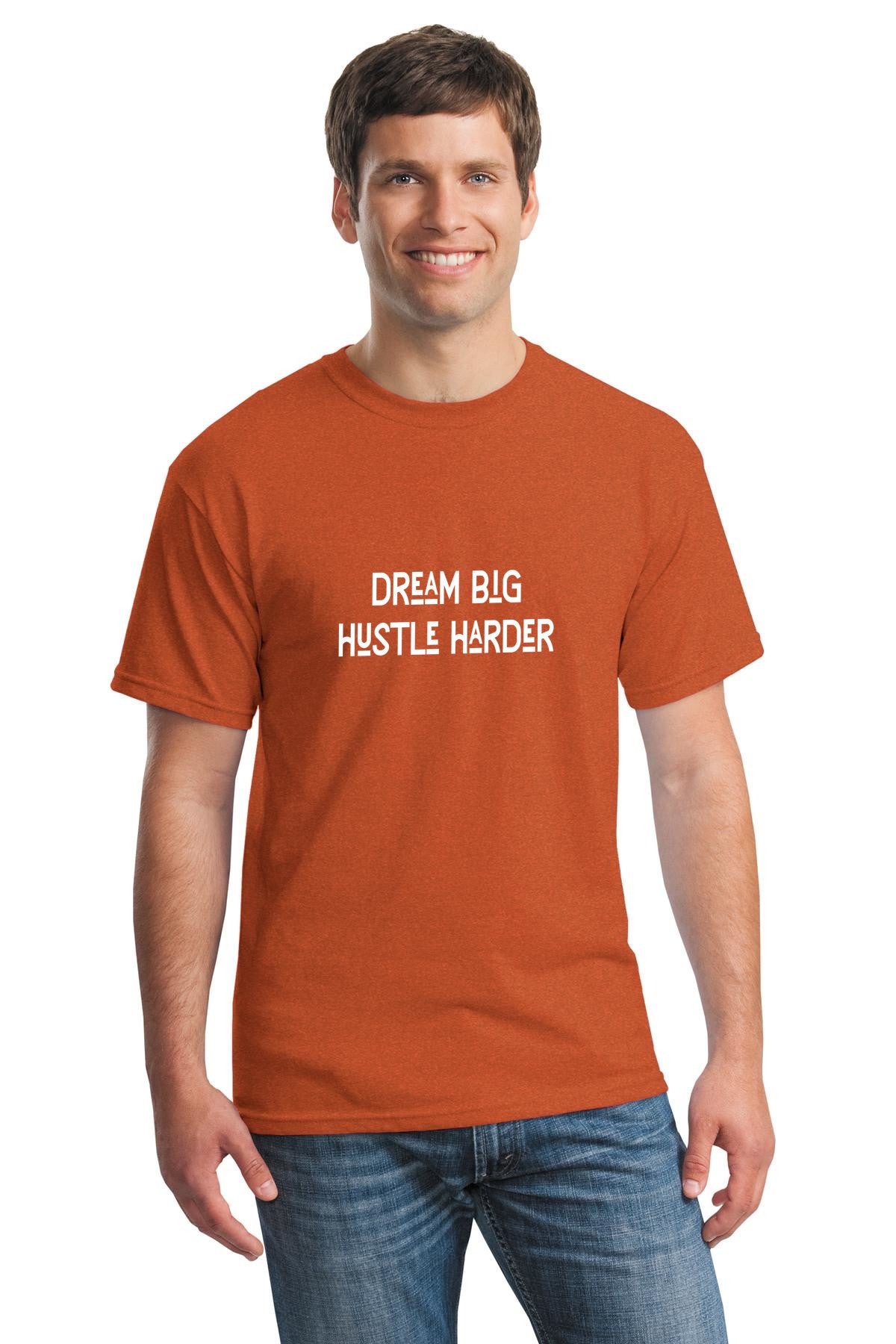 Dream big hustle harder unisex t-shirt | Gildan 5000 Heavy Cotton T-Shirt