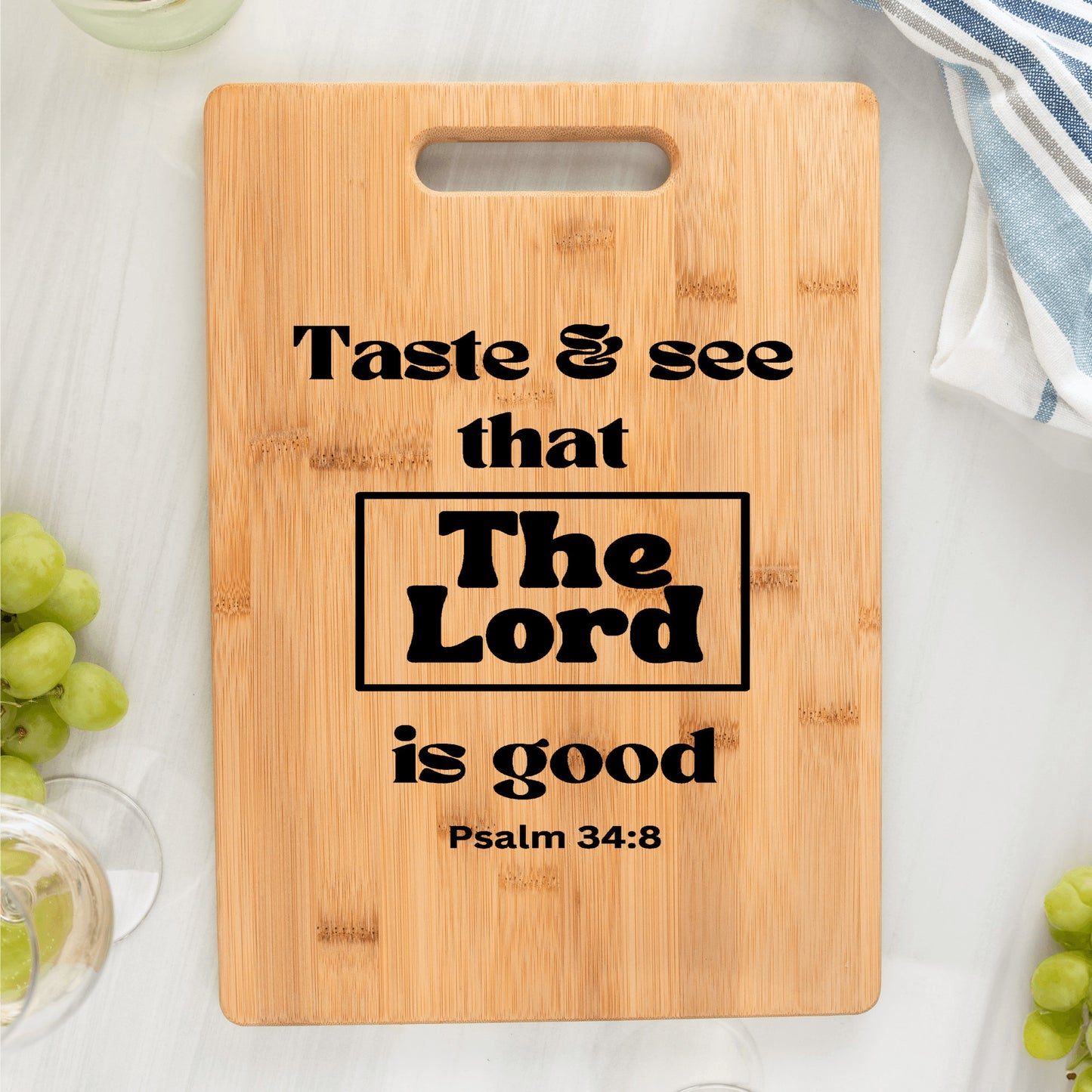 Gourmet goodness Bamboo Cutting Board | Taste and see that the Lord is good, Psalm 34:8 | Free shipping to USA