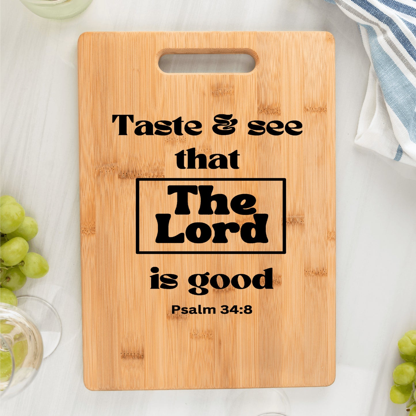 Gourmet goodness Bamboo Cutting Board | Taste and see that the Lord is good, Psalm 34:8 | Free shipping to USA