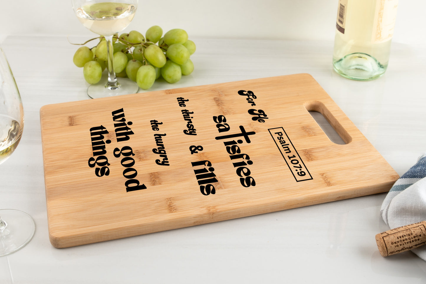 Divine Satisfaction Bamboo Cutting Board | For He Satisfies the Thirsty and Fills the Hungry With Good Things | Free shipping to USA