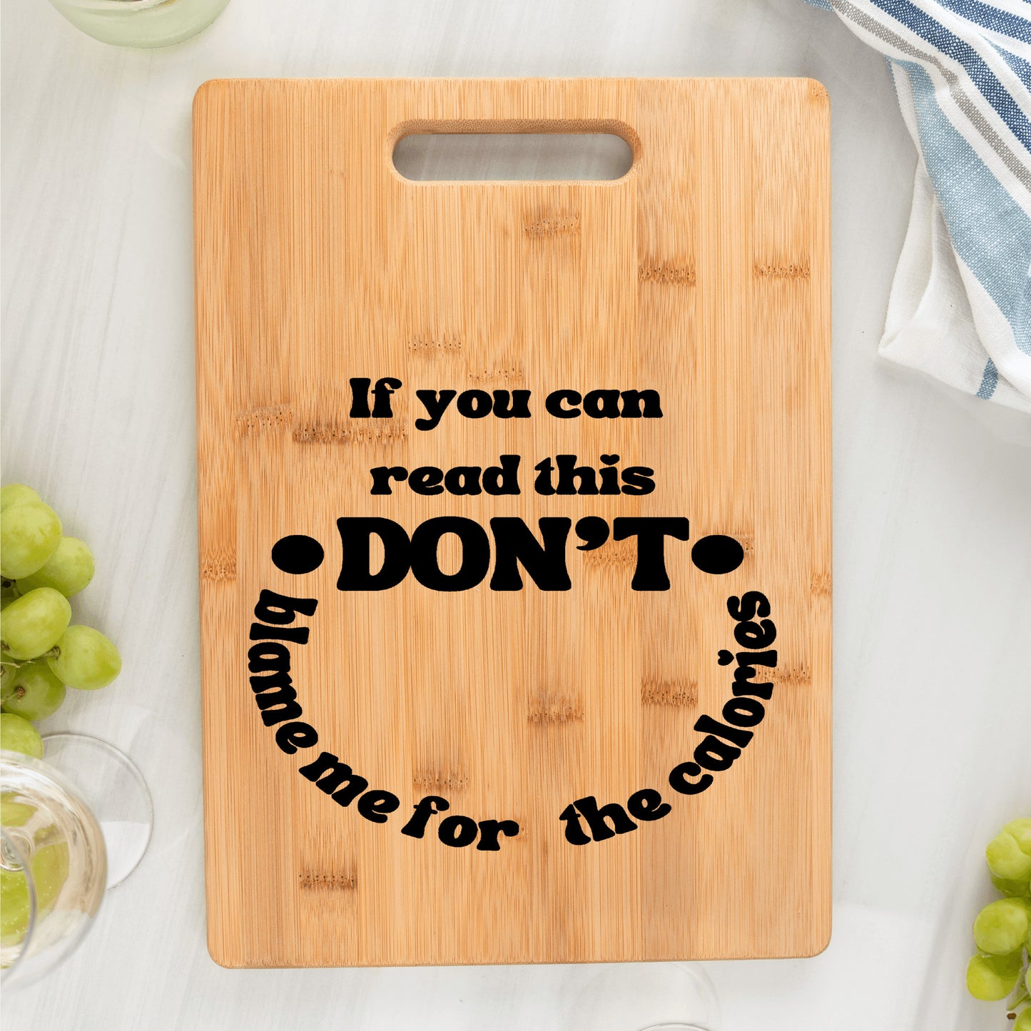 Funny Custom Bamboo Cutting Board | If you can read this, don't blame me for the calories | -free shipping to USA