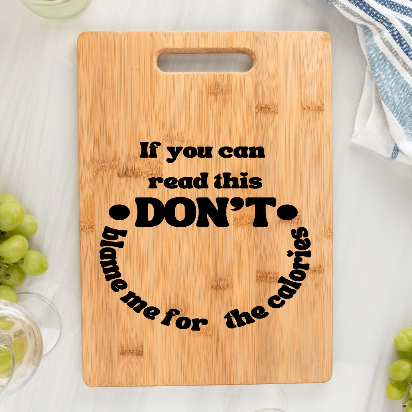 Funny Custom Bamboo Cutting Board | If you can read this, don't blame me for the calories | -free shipping to USA