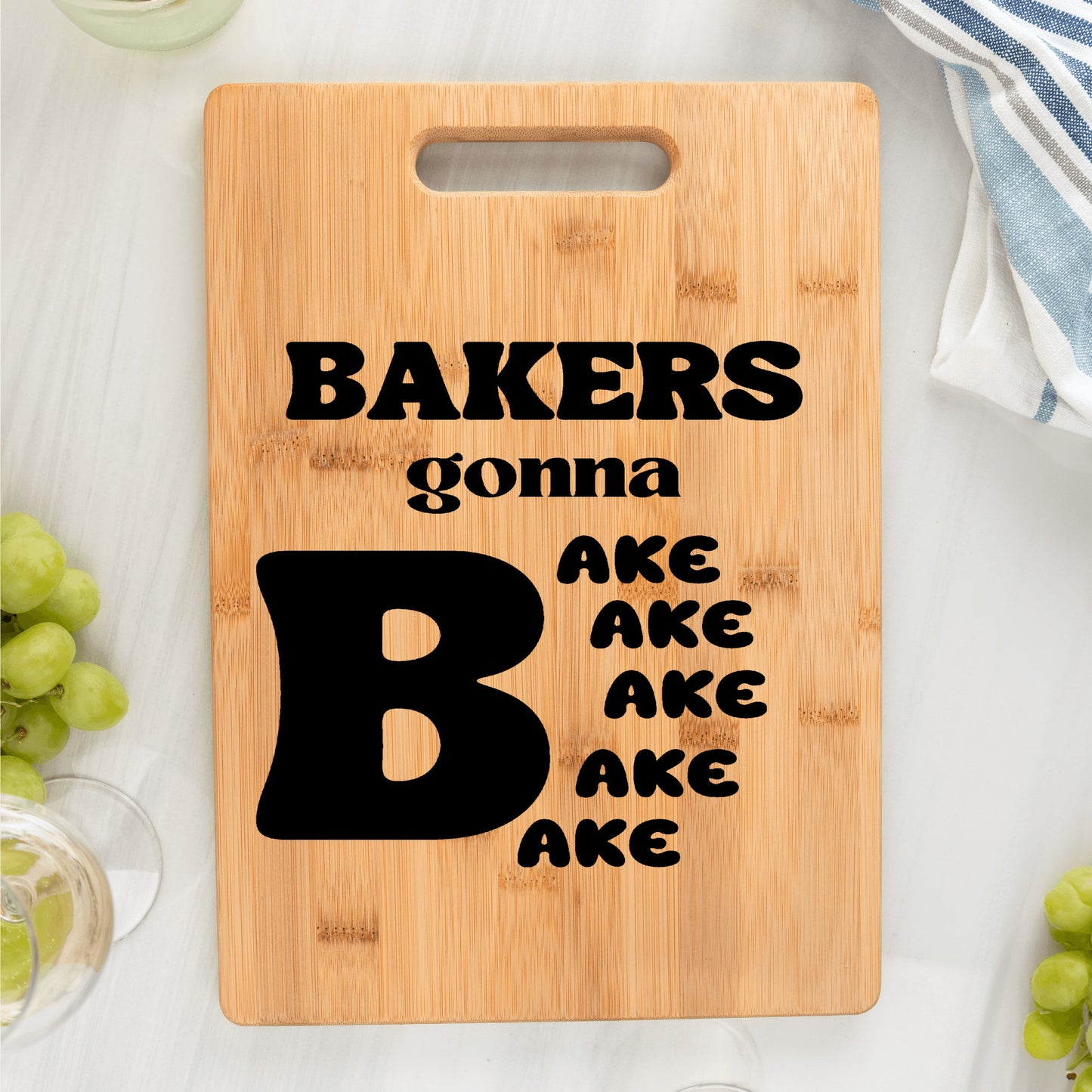 The Ultimate Baking Board | Bakers gonna bake bake bake bake bake Bamboo cutting Board | - free shipping to USA