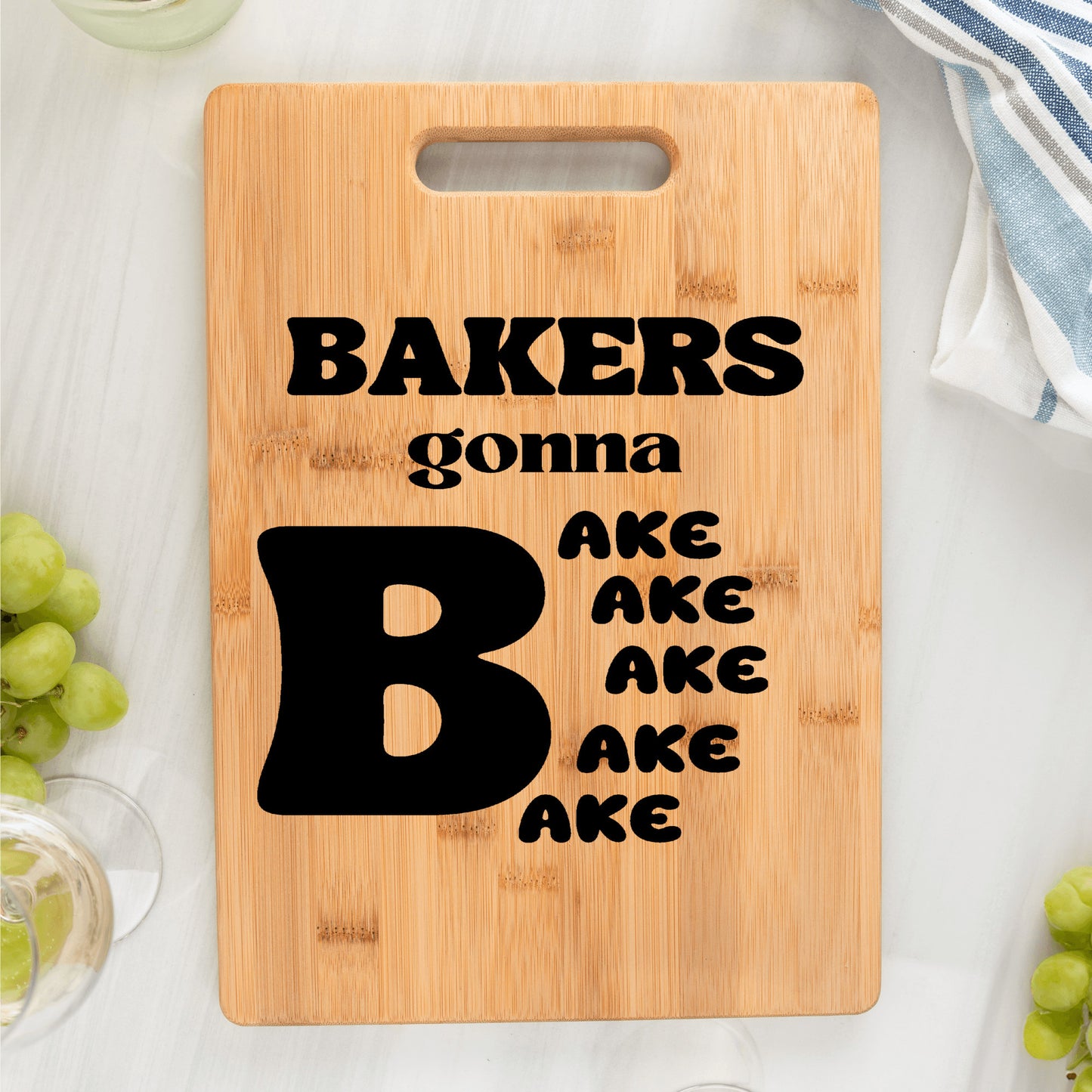 The Ultimate Baking Board | Bakers gonna bake bake bake bake bake Bamboo cutting Board | - free shipping to USA