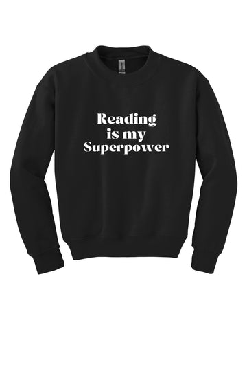 Reading is my Superpower Youth Sweatshirt| Gildan 18000B brand Crewneck style